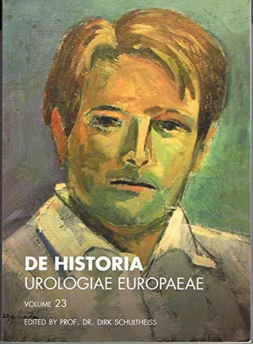 Imagen de archivo de De historia Urologiae Europaeae volume 23 - 2016 a la venta por Au bon livre