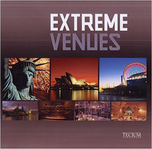 Stock image for Extreme Venues: Event Locations Around the World for sale by Ammareal