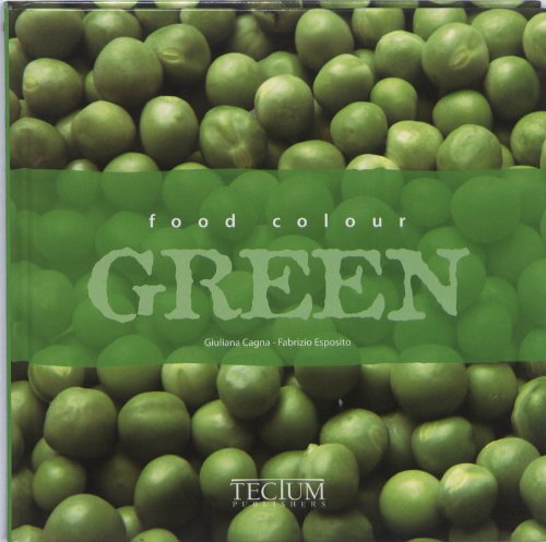 9789079761166: Food Colour Green (Food Colour Series)