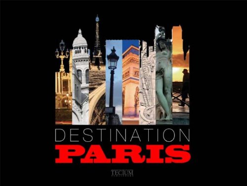 Stock image for Destination Paris (Destination (Tectum Publishers)) for sale by Bookmans
