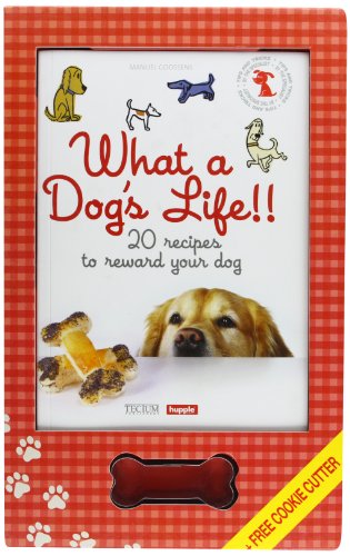 Beispielbild fr What's a Dog's Life!!: 20 Recipes to Reward Your Dog [With Cookie Cutter] zum Verkauf von ThriftBooks-Dallas