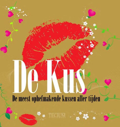 Beispielbild fr De kus: de meest ophefmakende kussen aller tijden Krols, Birgit zum Verkauf von Hay-on-Wye Booksellers