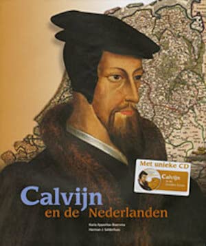 Imagen de archivo de Calvijn en de Nederlanden a la venta por Antiquariaat Schot