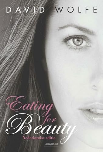 Imagen de archivo de Eating for beauty: voor hem & haar a la venta por Revaluation Books