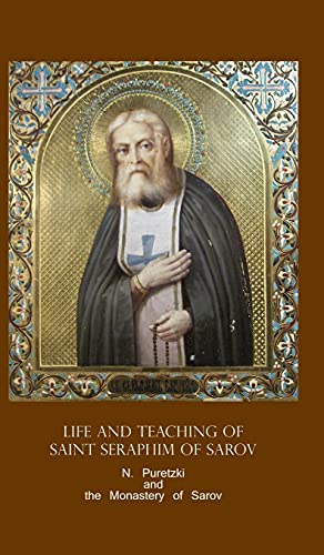 Stock image for Life and Teaching of Saint Seraphim of Sarov for sale by Big River Books