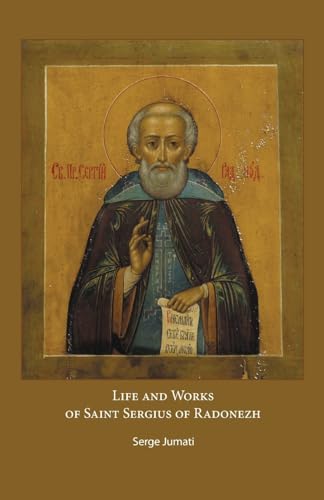 Stock image for Life and Works of Saint Sergius of Radonezh for sale by GreatBookPrices
