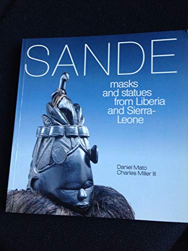 Imagen de archivo de Sande masks and statues from Liberia and Sierra Leone. a la venta por Antiquariat Kunsthaus-Adlerstrasse