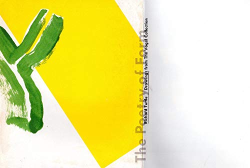 

The Poetry of Form : Richard Tuttle : Drawings from the Vogel Collection [Hardback with Signed & Numbered Print] [signed]