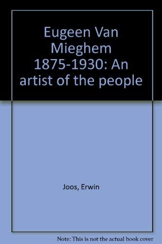 Imagen de archivo de Eugeen van Mieghem 1875-1930: An Artist of the People a la venta por Bookmarc's