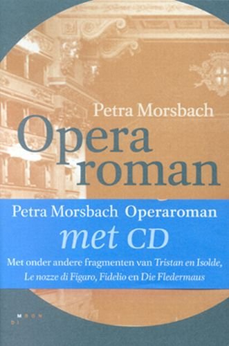 Stock image for Operaroman : [met CD]. for sale by Kloof Booksellers & Scientia Verlag
