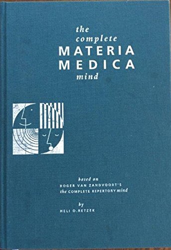 Imagen de archivo de The Complete Materia Medica mind. a la venta por Antiquariat Buecher-Boerse.com - Ulrich Maier
