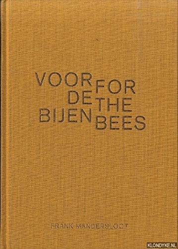 Mandersloot Frank - for the Bees (9789080336773) by Schipper, Wendy