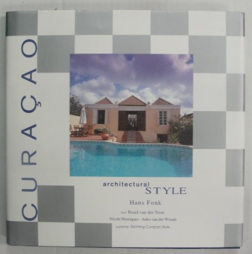 Stock image for Curacao Architectural Style for sale by Magers and Quinn Booksellers