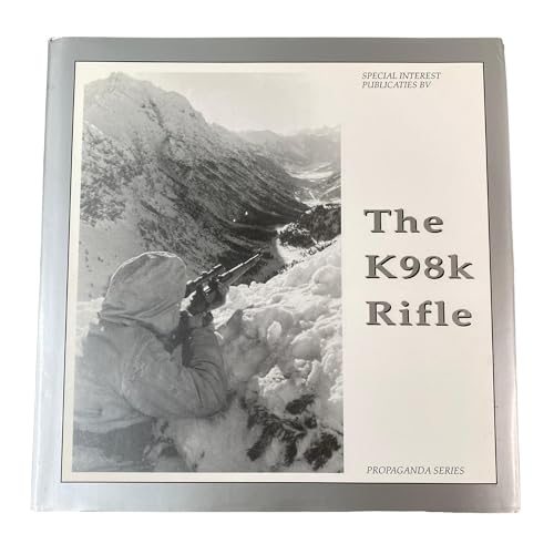 Imagen de archivo de K98K Rifle (The Propaganda Photo Series) a la venta por Zubal-Books, Since 1961