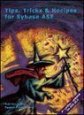 9789080611726: Tips, Tricks & Recipes for Sybase ASE
