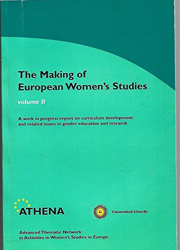 9789080612815: The Making of European Women's Studies Volume II, Athena - Universiteit Utrecht, 2000