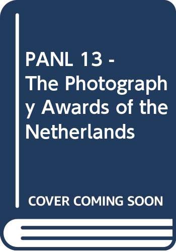 9789080628748: PANL 13 - The Photography Awards of the Netherlands