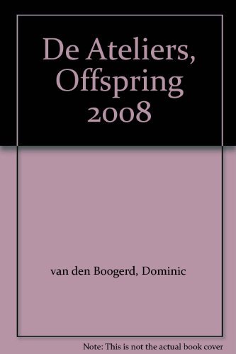 Beispielbild fr de Ateliers, Offspring 2008 zum Verkauf von medimops