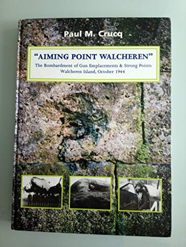 Stock image for Aiming Point Walcheren for sale by Edmonton Book Store