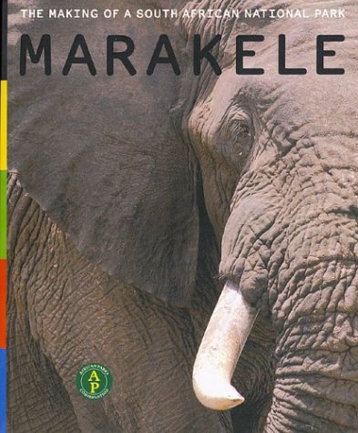9789080803718: Marakele - the Making of a South African National Park