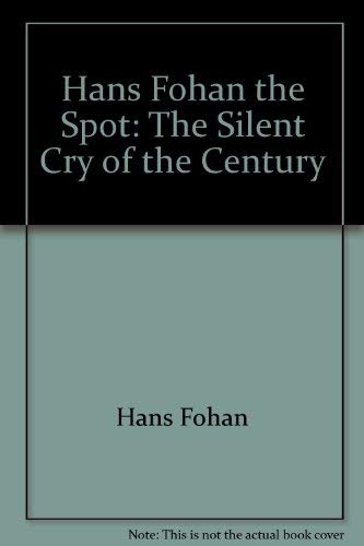 9789080966215: Spot, The: The Silent Cry of the 21st Century