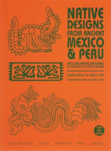 Stock image for Native Designs From Ancient Mexico & Peru (HVD Publishing) for sale by The Book Spot