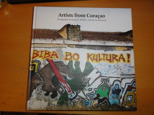9789081099820: Artists from Curacao: A cultural blend within the Kingdom