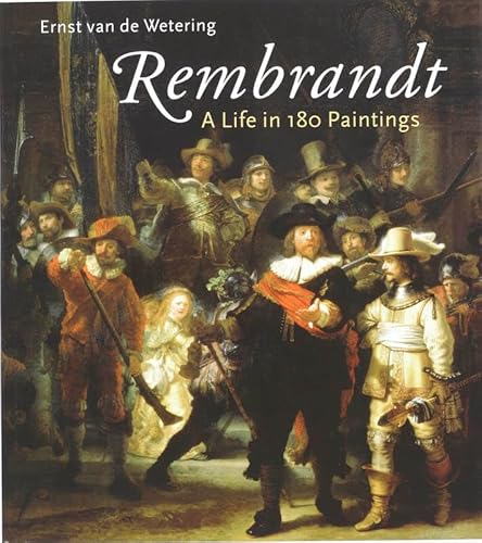 Beispielbild fr Rembrandt, A Life in 180 Paintings / druk 1 zum Verkauf von medimops