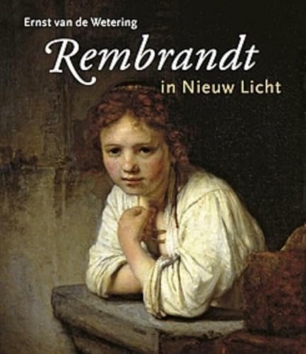 Beispielbild fr Rembrandt in nieuw licht zum Verkauf von Wolk Media & Entertainment