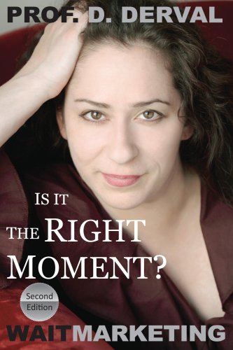 Imagen de archivo de Wait Marketing: Is it the Right Moment a la venta por Mispah books