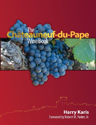 The Chateauneuf-du-Pape Wine Book - Karis, Harry