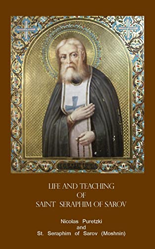Beispielbild fr Life and Teaching of Saint Seraphim of Sarov zum Verkauf von GreatBookPrices