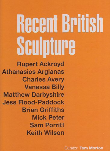 Recent British Sculpture (9789081313759) by Tom Morton