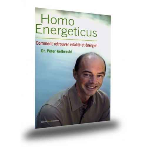 9789081338202: Homo Energeticus: comment retrouver vitalit et nergie