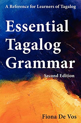 9789081513517: Essential Tagalog Grammar - A Reference for Learners of Tagalog (Part of Learning Tagalog Course, Book 1 of 7)