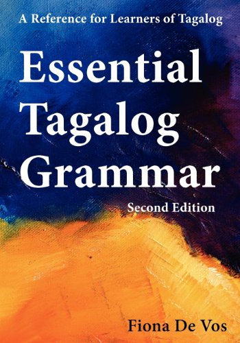 9789081513524: Essential Tagalog Grammar - A Reference for Learners of Tagalog - Second Edition