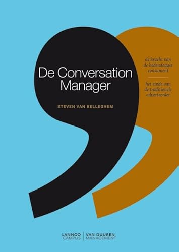 Imagen de archivo de De Conversation Manager: de kracht van de hedendaagse consument a la venta por medimops