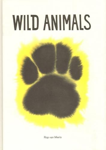 Imagen de archivo de Rop Van Mierlo - Wild Animals ( English Reprint ) a la venta por GF Books, Inc.