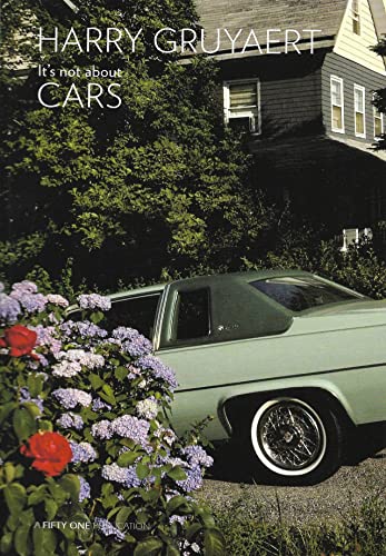 Imagen de archivo de Harry Gruyaert It's Not About Cars a la venta por Books Unplugged