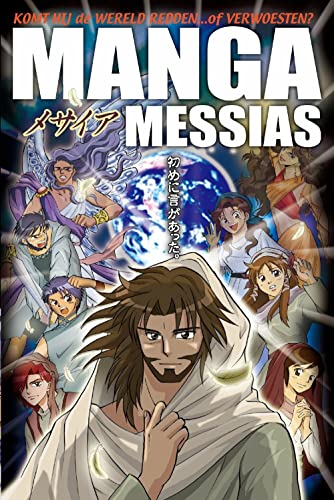 Imagen de archivo de Manga messiah: Komt hij de wereld redden.of verwoesten? a la venta por medimops