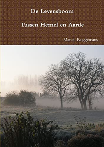Imagen de archivo de De Levensboom - Tussen Hemel en Aarde (Dutch Edition) a la venta por Lucky's Textbooks