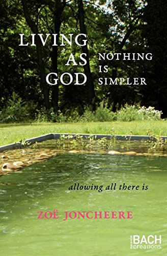 9789081965804: Living As God: Nothing Is Simpler