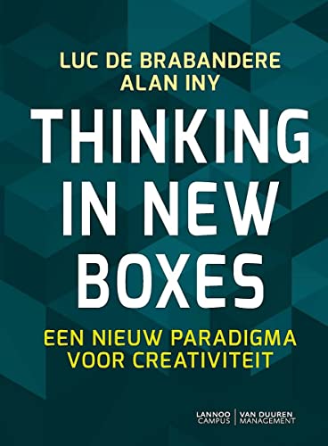 9789082033731: Thinking in new boxes: Een nieuw paradigma voor creativiteit