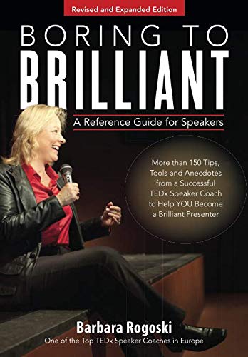 Stock image for Boring to Brilliant: A Reference Guide for Speakers for sale by Revaluation Books