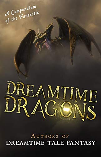 Stock image for Dreamtime Dragons for sale by ThriftBooks-Dallas