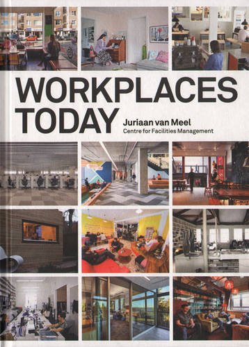 Workplaces Today: Juriaan Van Meel