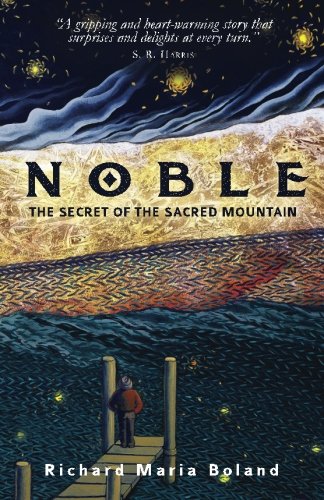 Stock image for Noble: The Secret of the Sacred Mountain for sale by Revaluation Books