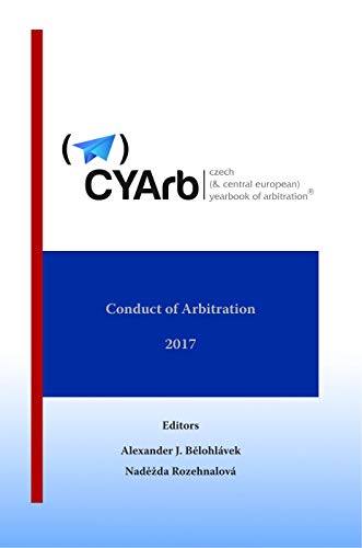 9789082460360: CYArb 2017, Vol. VII, Conduct of Arbitration