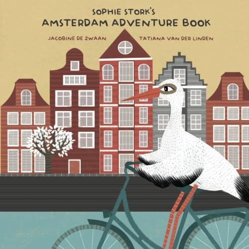 Beispielbild fr Sophie Stork's Amsterdam Adventure book zum Verkauf von Better World Books