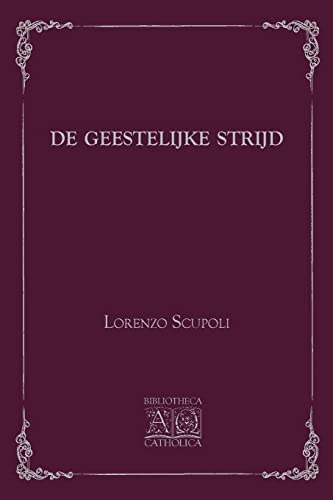 Imagen de archivo de De Geestelijke Strijd (Dutch Edition) a la venta por Lucky's Textbooks